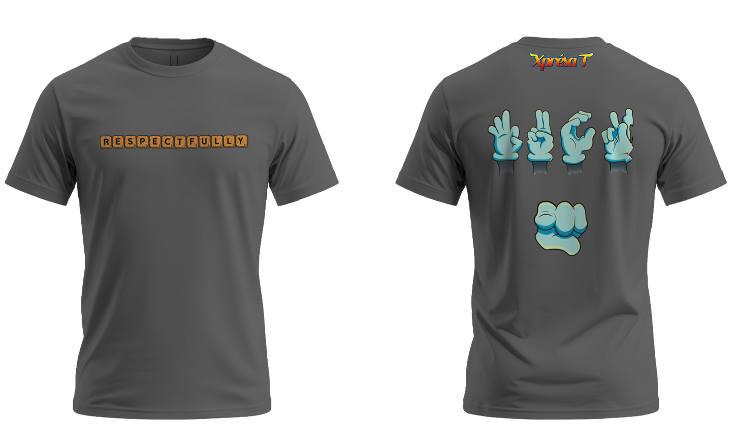 Respectfully - T-Shirt