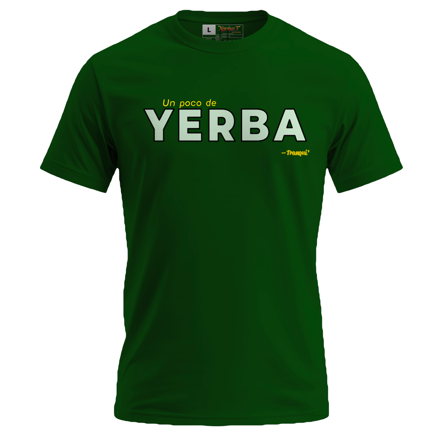 Un poco de Yerba - T-Shirt