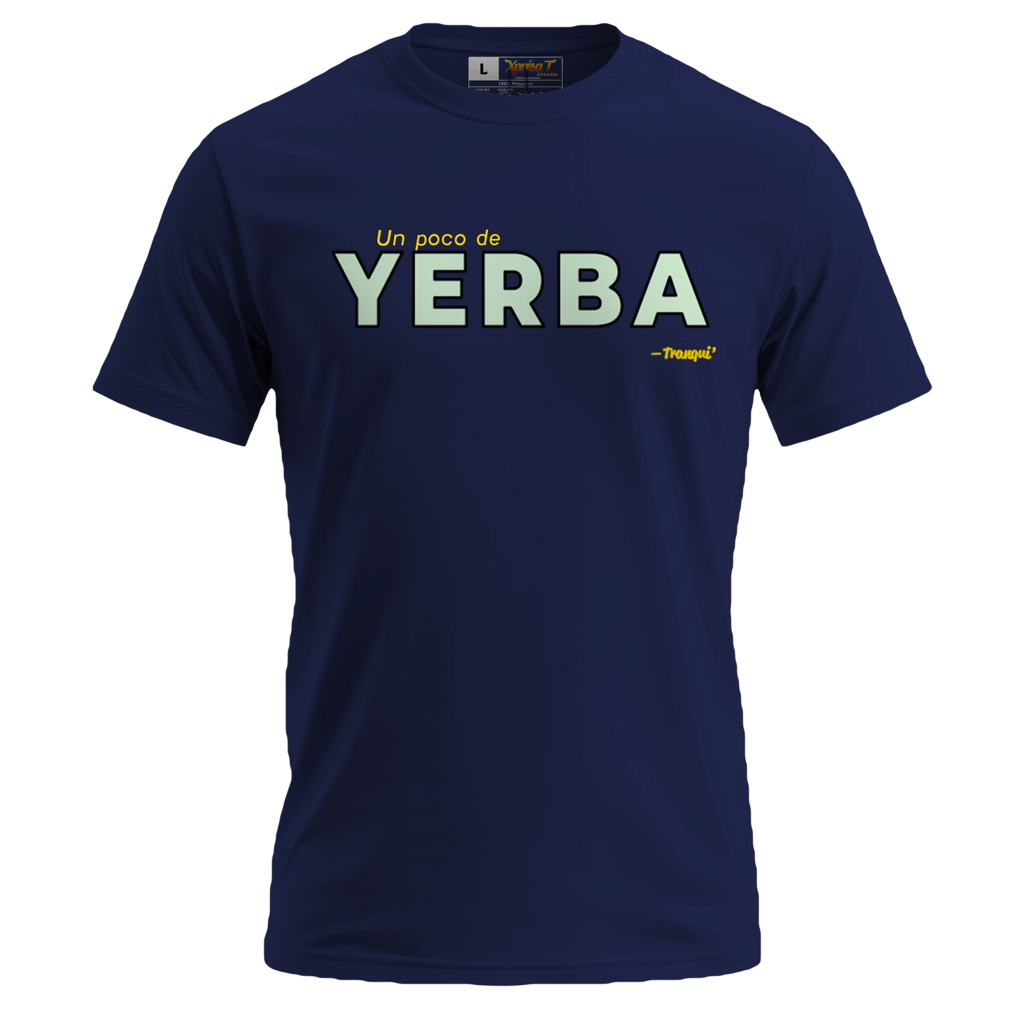 Un poco de Yerba - T-Shirt